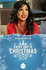 Watch Every Day is Christmas Putlocker