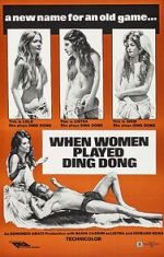 Watch When Men Carried Clubs and Women Played Ding-Dong Putlocker