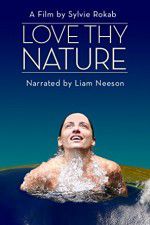 Watch Love Thy Nature Putlocker