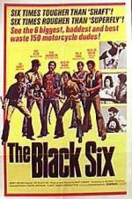 Watch The Black Six Putlocker