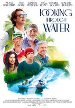Watch Looking Through Water Putlocker