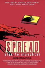 Watch Spread: Pigs to Slaughter Putlocker