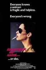 Watch Remember My Name Putlocker