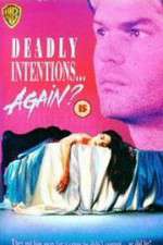 Watch Deadly Intentions... Again? Putlocker