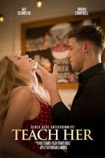 Watch Teach Her Putlocker