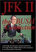 Watch JFK II: The Bush Connection Putlocker