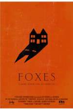 Watch Foxes Putlocker