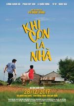 Watch Khi Con Là Nhà Putlocker
