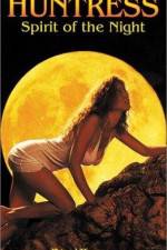 Watch Huntress Spirit of the Night Putlocker