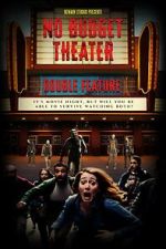 Watch No Budget Theater Double Feature Putlocker