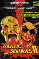 Watch Theatre of the Deranged II Putlocker