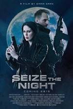 Watch Seize the Night Putlocker