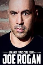 Watch Joe Rogan: Strange Times Putlocker