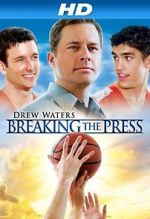Watch Breaking the Press Putlocker
