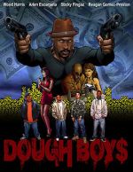 Watch Dough Boys Putlocker