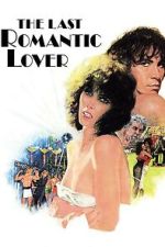 Watch The Last Romantic Lover Putlocker