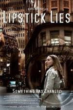 Watch Lipstick Lies Putlocker