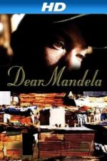 Watch Dear Mandela Putlocker