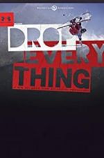 Watch Drop Everything Putlocker