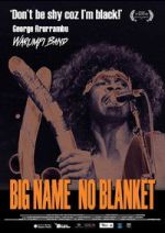 Watch Big Name No Blanket Putlocker