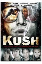 Watch Kush Putlocker