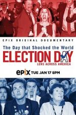 Watch Election Day: Lens Across America Putlocker