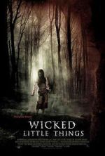 Watch Wicked Little Things Putlocker