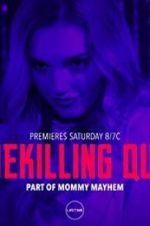 Watch Homekilling Queen Putlocker