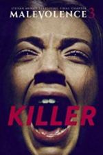 Watch Malevolence 3: Killer Putlocker