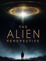 Watch The Alien Perspective Putlocker