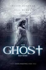Watch The Ghost Beyond Putlocker