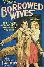 Watch Borrowed Wives Putlocker