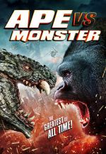 Watch Ape vs. Monster Putlocker
