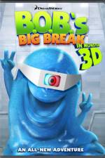 Watch BOB's Big Break Putlocker