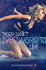 Watch Taylor Swift: The 1989 World Tour Live Putlocker
