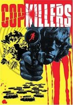 Watch Cop Killers Putlocker