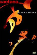 Watch Caetano - Prenda Minha Putlocker