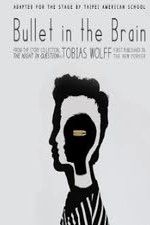 Watch Bullet in the Brain Putlocker