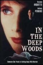 Watch In the Deep Woods Putlocker