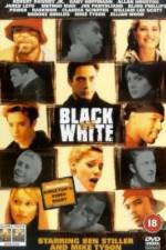 Watch Black and White Putlocker