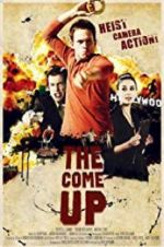 Watch The Come Up Putlocker