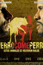 Watch Perro come perro Putlocker