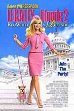 Watch Legally Blonde 2: Red, White & Blonde Putlocker