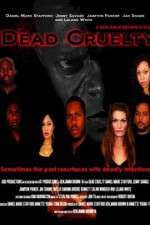 Watch Dead Cruelty Putlocker