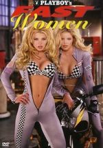 Watch Playboy\'s Fast Women Putlocker