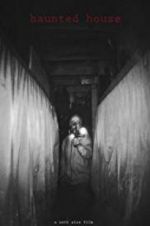 Watch Haunted House Putlocker