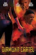 Watch Diamond Cartel Putlocker