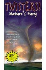 Watch Twisters Nature's Fury Putlocker