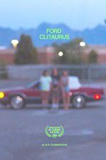 Watch Ford Clitaurus Putlocker