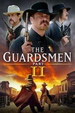 Watch The Guardsmen: Part 2 Putlocker